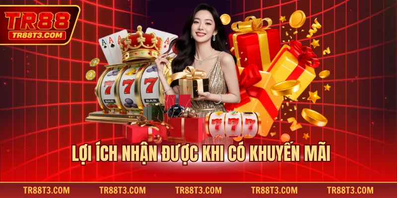 Lợi ích nhận được khi có khuyến mãi